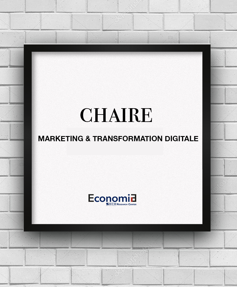 CHAIRE MARKETING & TRANSFORMATION DIGITALE