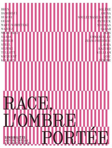 Revues Sensibilités n°12 – Race, l’ombre portée